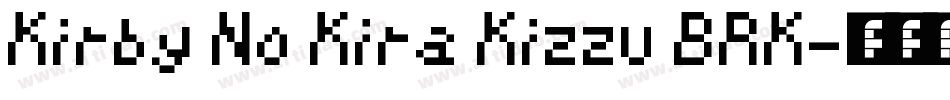 Kirby No Kira Kizzu BRK字体转换